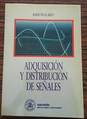 Adquisicion y Distribucion de Senales