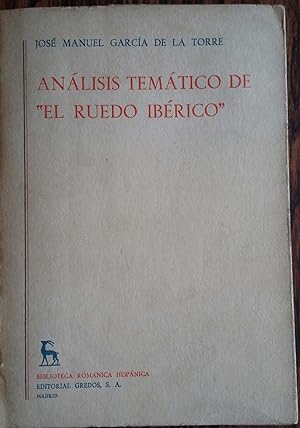 Analisis Tematico de El Ruedo Iberico