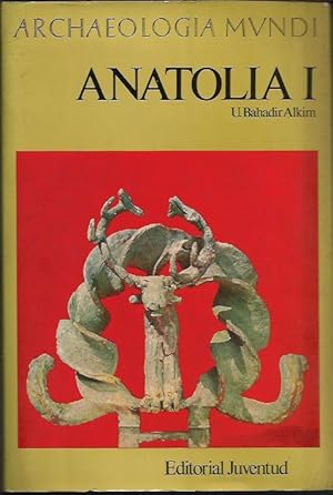 Anatolia Archaeologia Mundi