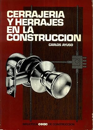 Cerrajeria y Herrajes en la Construccion