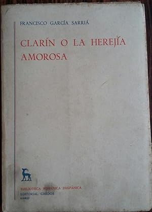 Clarin o la Herejia Amorosa