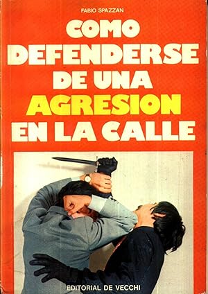 Como Defenderse de una Agresion en la Calle