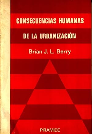 Consecuencias Humanas de la Urbanizacion