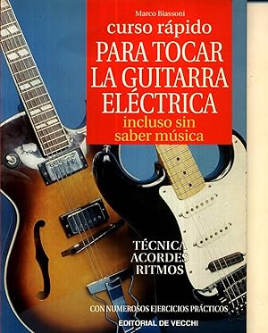 Curso Rapido para Tocar la Guitarra Electrica