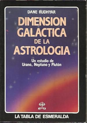 Dimension Galactica de la Astrologia Un Estudio de Urano Neptuno y Pluton