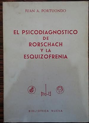 El Psicodiagnostico de Rorschach y la Esquizofrenia