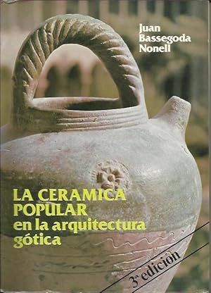 La Ceramica Popular en la arquitectura gótica