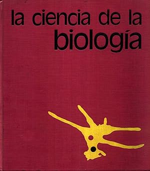 La Ciencia de la Biologia