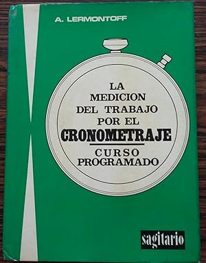 La Medicion del Trabajo por el Cronometraje