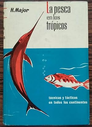 La Pesca en los Tropicos