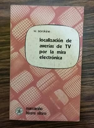 Localizacion de Averias de TV por la Mira Electronica