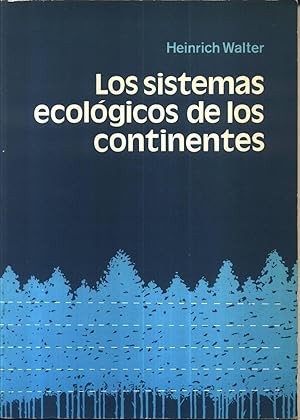 Los Sistemas Ecologicos de los Continentes