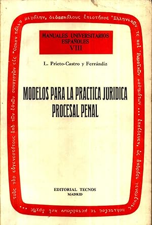 Modelos para la Practica Juridica Procesal Penal