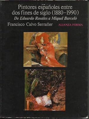 Pintores españoles entre dos fines de siglo (1880 - 1990)