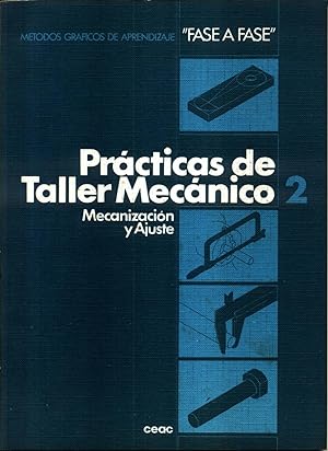 Practicas de Taller Mecanico 2 volumes