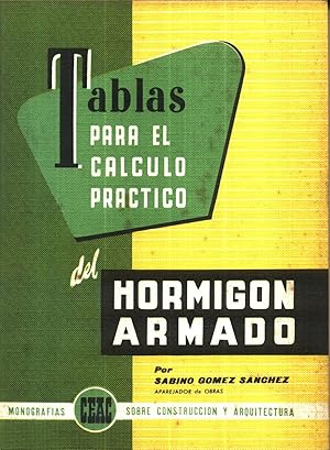 Tablas para el Calculo Practico del Hormigon Armado