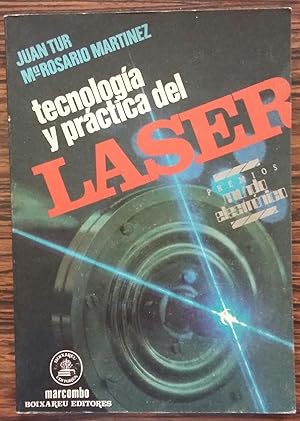 Tecnologia y Practica del Laser