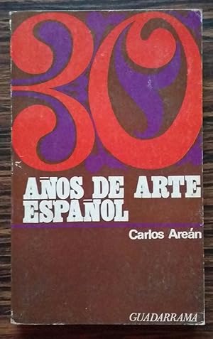 Treinta Anos de Arte Espanol