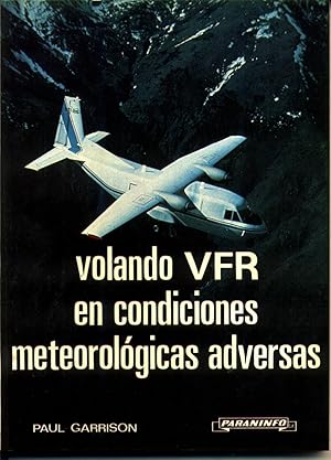 Volando VFR en Condiciones Meteorologicas Adversas