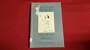 Imagen del vendedor de THE STORY OF RICKY THE ROYAL DWARF a la venta por Betty Mittendorf /Tiffany Power BKSLINEN