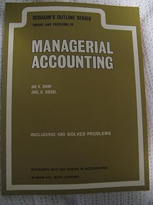 Seller image for Schaum's Outline of Theory and Problems of Managerial Accounting for sale by Julian's Bookshelf