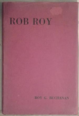 Imagen del vendedor de ROB ROY. a la venta por Graham York Rare Books ABA ILAB