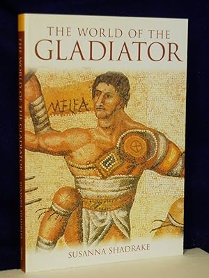 Seller image for The World of the Gladiator for sale by Gil's Book Loft