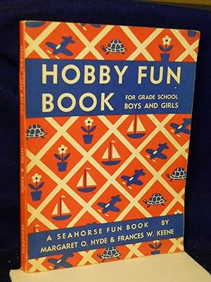 Image du vendeur pour Hobby Fun Book for Grade School Boys and Girls mis en vente par Gil's Book Loft