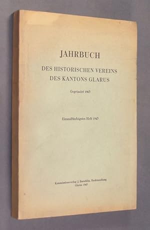 Jahrbuch des historischen Vereins des Kantons Glarus. Gegründet 1863. Heft 51, 1943.