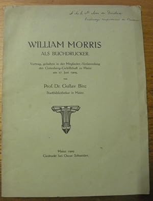 Image du vendeur pour William Morris als Buchdrucker. Vortrag, gehalten in der Mitglieder-Versammlung der Gutenberg-Gesellschaft zu Mainz am 27. Juni 1909. mis en vente par Bouquinerie du Varis