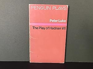 Seller image for The Play of Hadrian VII: Based on Hadrian the Seventh and Other Works by Fr. Rolfe (Baron Corvo) for sale by Bookwood