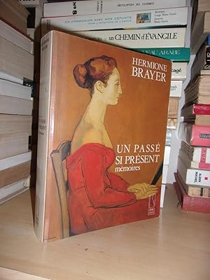 Seller image for UN PASSE SI PRESENT : Prface De Clia Bertin for sale by Planet's books