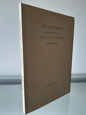 Fits and Starts: Selected Poems of Jacques Dupin/ Living Hand 2
