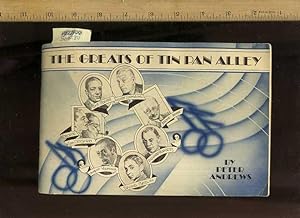 Immagine del venditore per The Greats of Tin Pan Alley [Features Cole Porter, Hoagy Carmichael, George and Ira Gershwin, Vincent Youmans, Irving Berlin, Richard rogers, Jerome Kern and Others, actors, artists and composers] venduto da GREAT PACIFIC BOOKS