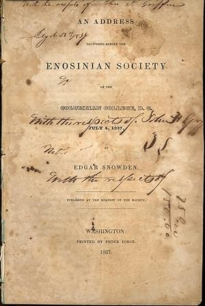 An Address Delivered Before the Enosinian Society of the Columbian College, D.C., July 4, 1837
