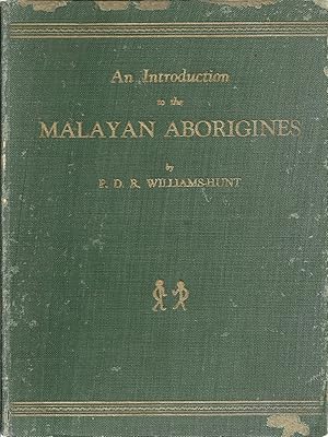 AN INTRODUCTION TO THE MALAYAN ABORIGINES