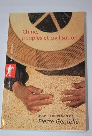 Seller image for CHINE PEUPLES ET CIVILISATION for sale by Librairie RAIMOND