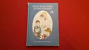 Seller image for WHEN WILLY WENT TO THE WEDDING for sale by Betty Mittendorf /Tiffany Power BKSLINEN