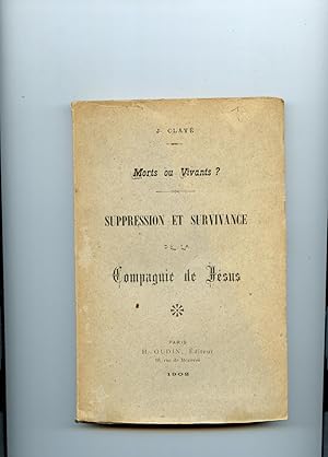 MORTS OU VIVANTS ? SUPPRESSION ET SURVIVANCE DE LA COMPAGNIE DE JÉSUS.