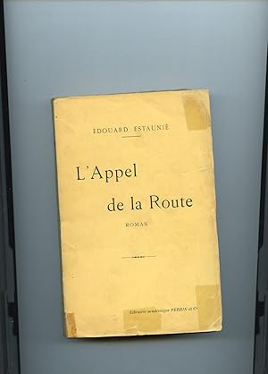 Image du vendeur pour L'APPEL DE LA ROUTE. Roman mis en vente par Librairie CLERC