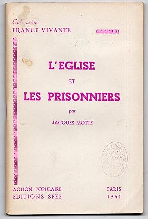 L'EGLISE ET LES PRISONNIERS.