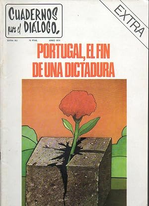 Seller image for CUADERNOS PARA EL DILOGO. EXTRA N XLI. PORTUGAL, EL FIN DE UNA DICTADURA. Secuestrado por el J.O.B. for sale by angeles sancha libros