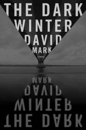 Seller image for Mark, David | Dark Winter, The | Signed First Edition Copy for sale by VJ Books