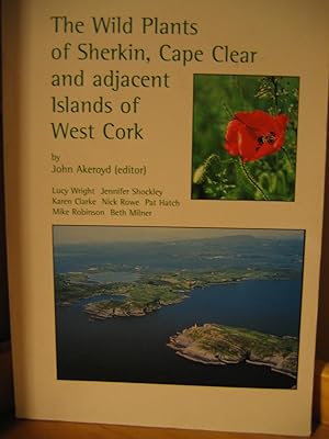The Wild Plants of Sherkin, Cape Clear and Adjacent Islands of West Cork.