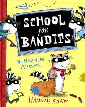 Imagen del vendedor de School for Bandits a la venta por The Book Faerie