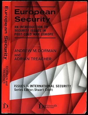 Image du vendeur pour European Security; An Introduction to Security Issues in Post Cold War Europe mis en vente par Little Stour Books PBFA Member