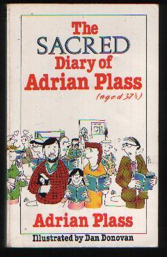 Seller image for The Sacred Diary of Adrian Plass (aged 37 3/4) for sale by N. Marsden