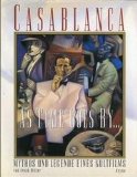 Seller image for Casablanca as time goes by : Mythos und Legende eines Kultfilms. von. [Dt. von Maja Ueberle-Pfaff und Susanne Hbel], Collection Rolf Heyne for sale by Antiquariat  Udo Schwrer