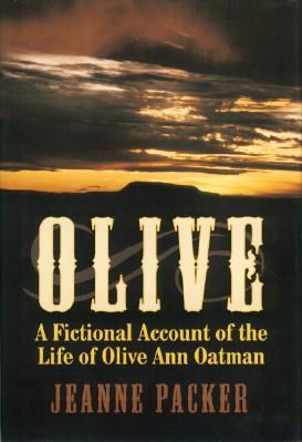 Seller image for Olive: A Fictional Account of the Life of Olive Ann Oatman for sale by Black Sheep Books