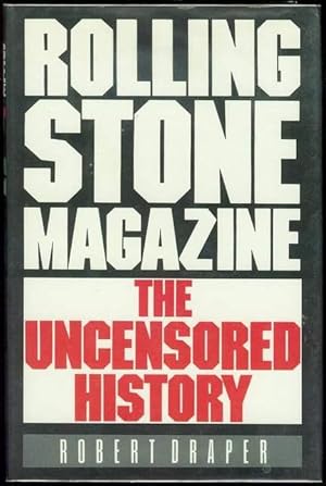 Seller image for Rolling Stone Magazine: The Uncensored History for sale by Bookmarc's